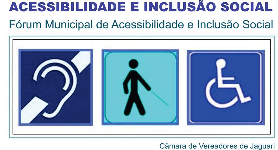 1º Fórum Municipal de Acessibilidade e Inclusão Social